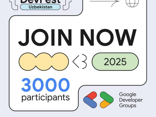 GDG Tashkent DevFest 2025: Не упустите шанс стать частью крупнейшего IT-события в Узбекистане